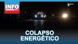 Info Martí | Colapso energético