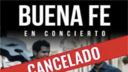 Más conciertos de Buena Fe cancelados en España Más conciertos de Buena Fe cancelados en España