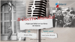 II Guerra Mundial, hojas que faltan en tus libros de historia, con Juan Carlos Miranda (III) II Guerra Mundial, hojas que faltan en tus libros de historia, con Juan Carlos Miranda (III)