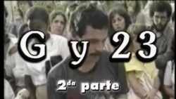 Documental G y 23 - Parte II Documental G y 23 - Parte II